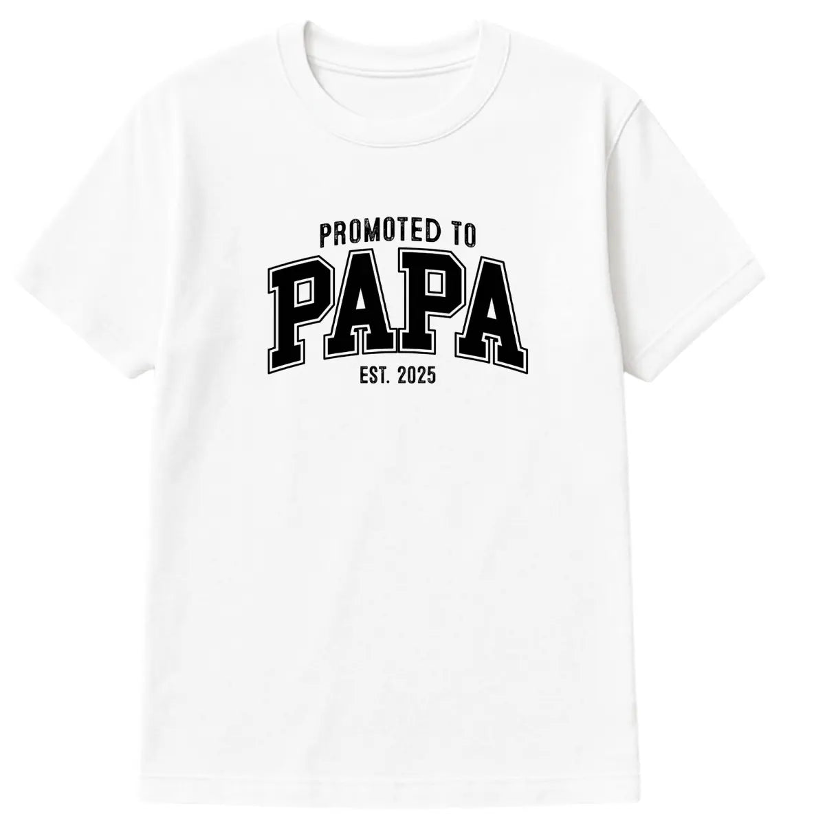 White “Promoted to Papa Est. 2025” T-shirt for new dads or grandpas