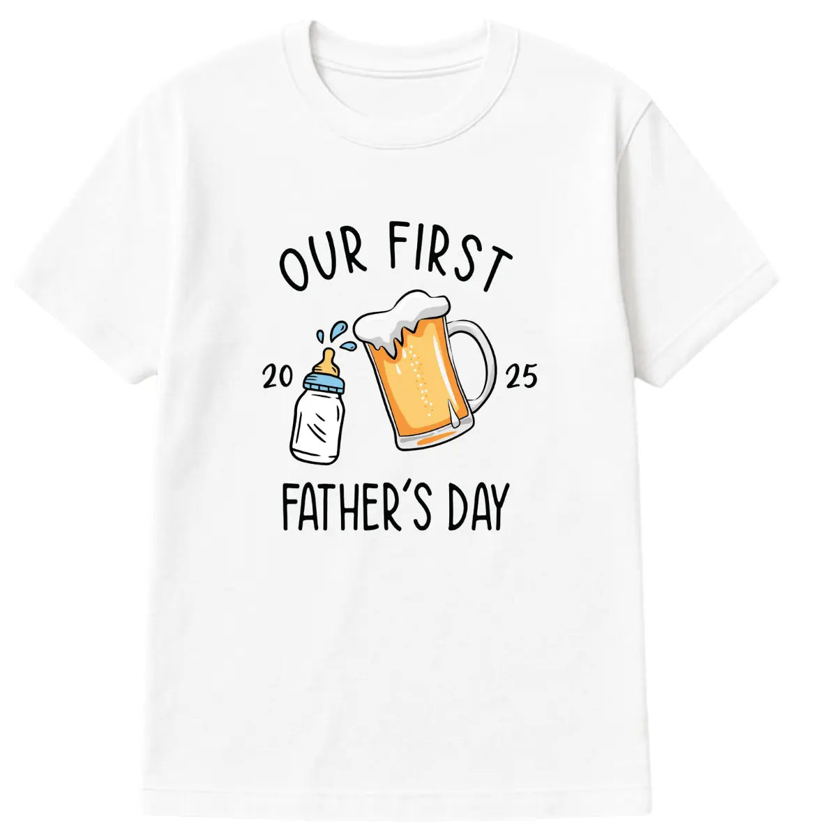 White "Our First Father's Day 2025" T-shirt for new dads with beer and baby bottle graphic