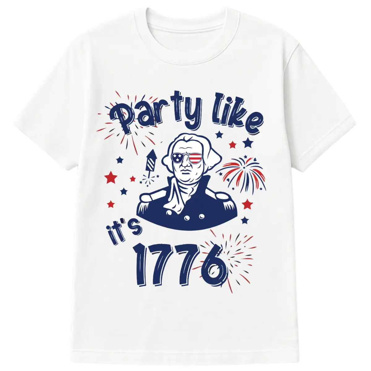 Patriotic George Washington 4th of July t-shirt design with fireworks and 'Party Like It's 1776' text