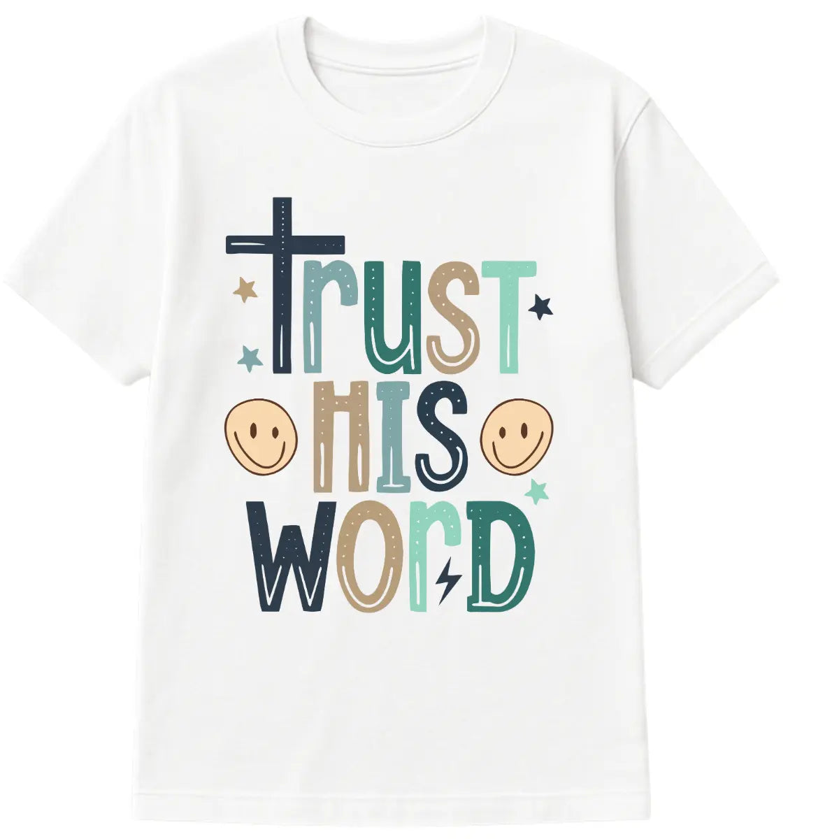 White Christian t-shirt with colorful letters spelling “Trust His Word” accented by crosses, smileys, and stars
